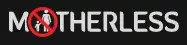 MOTHERLESS 로고